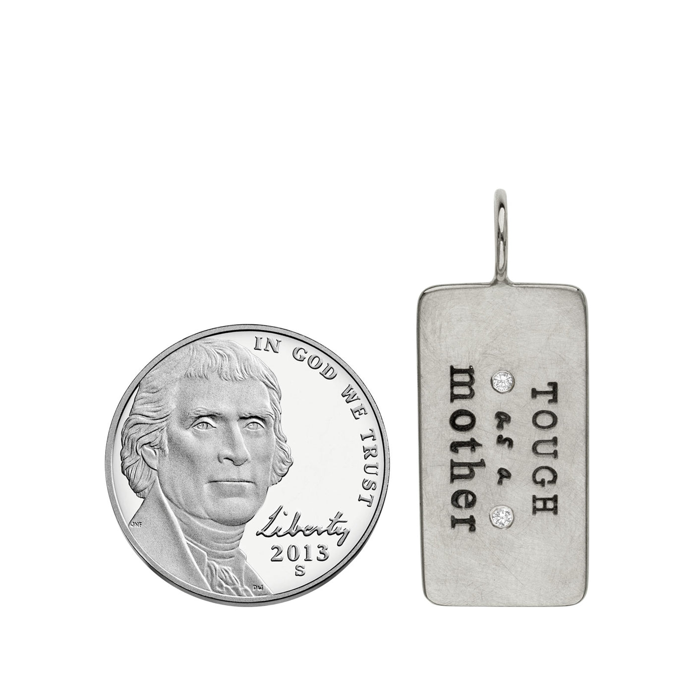 Silver Tough as a Mother ID Tag